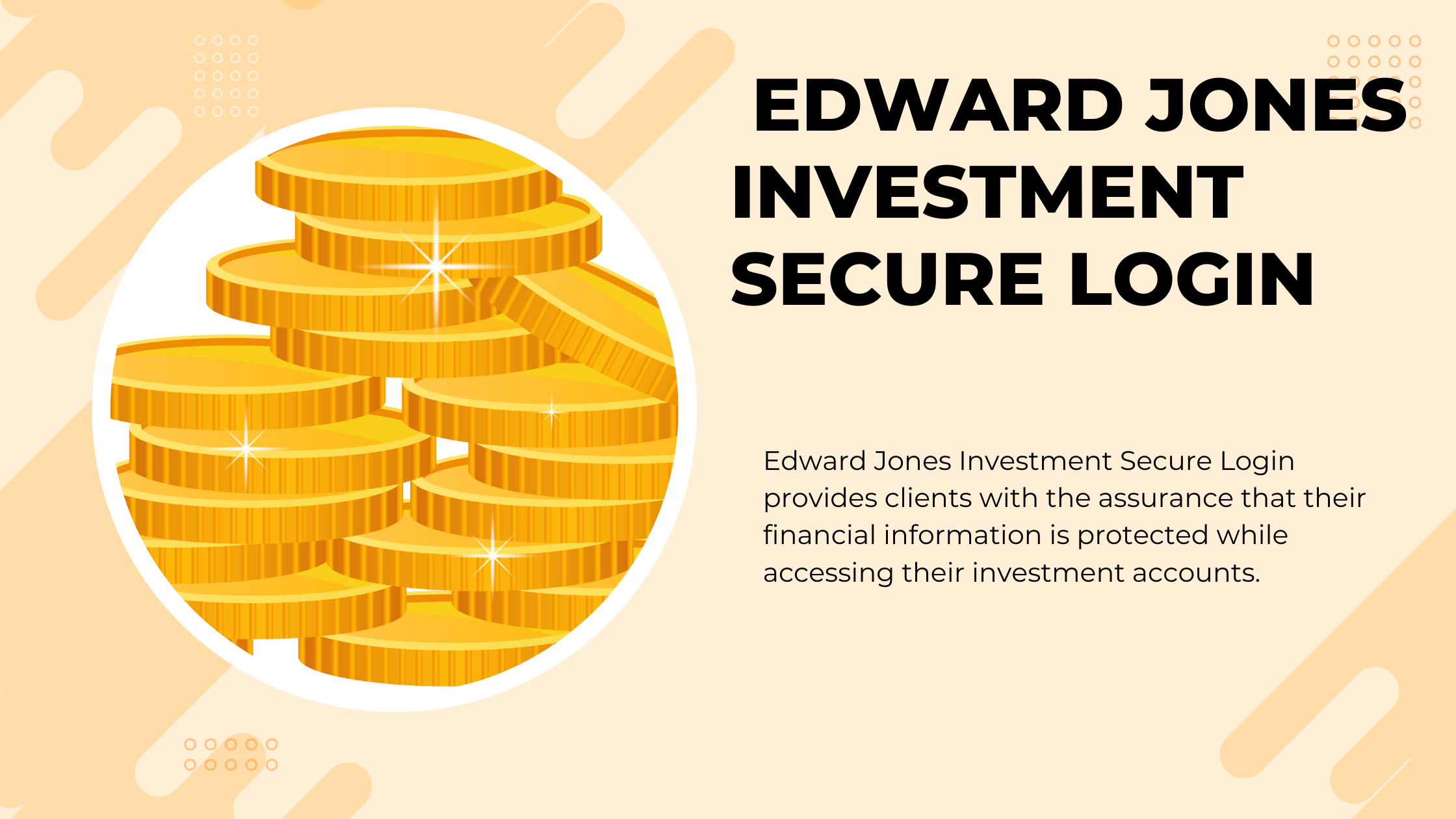 Empowering Financial Confidence: Edward Jones Investment Secure Login