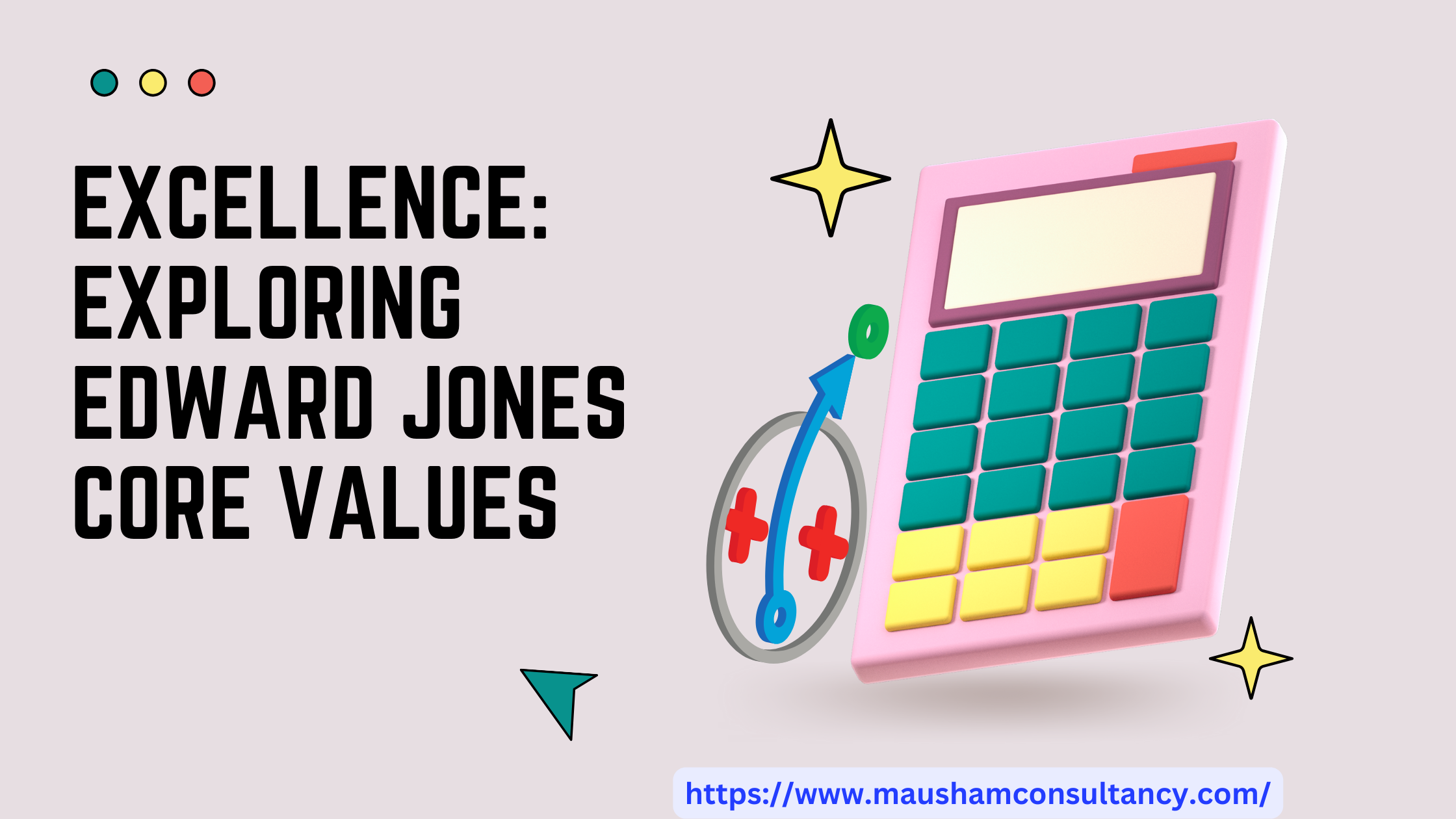 Exploring Edward Jones Core Values